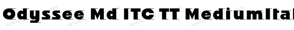 Odyssee Md ITC TT MediumItalic字体转换